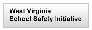West Virginia School Safety Initiative